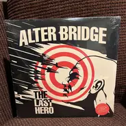 Alter Bridge - The Last Hero