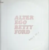 Alter Ego - Betty Ford (Remix Pt. 1)