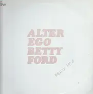 Alter Ego - Betty Ford (Remix Pt. 1)