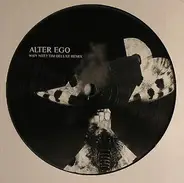 Alter Ego - Why Not?! (Remix)