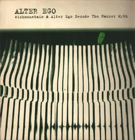 Alter Ego - Wishmountain & Alter Ego Decode The Hacker Myth