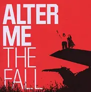 Alter Me - The Fall