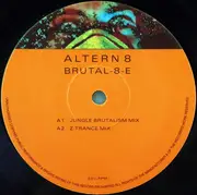 12inch Vinyl Single - Altern 8 - Brutal-8-E (Orange Edition)