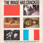 LP - Alternative TV - The Image Has Cracked