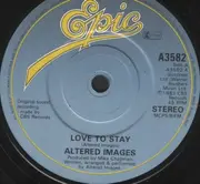 7'' - Altered Images - Love To Stay - Paper Labels