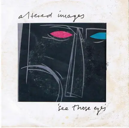 Altered Images - See Those Eyes