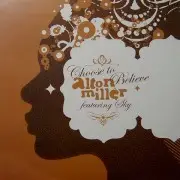 Alton Miller - Choose To Believe