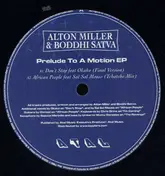 Alton Miller - Prelude To A Motion EP
