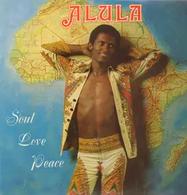 Alula - Soul Love Peace