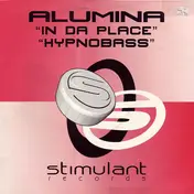 Alumina - In Da Place / Hypnobass