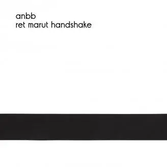 ALVA NOTO / BLIXA BARGELD - RET MARUT HANDSHAKE