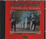 CD - Alvaro Amici - Stornellata Romana