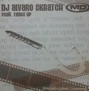Alvaro Skratch Feat. Times Up