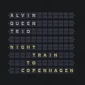 Alvin Queen - Night Train To Copenhagen
