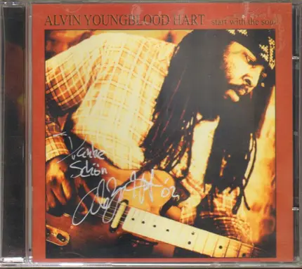 Alvin Youngblood Hart - Start With the Soul