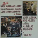 LP - Alvin Alcorn , Sing Miller And Maryland Jazz Band Of Cologne - More New Orleans Jazz Live 'Em Streckstrump' In Cologne - Gatefold