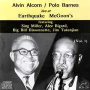 CD - Alvin Alcorn / Paul Barnes - Live At Earthquake McGoon's  Vol. 1