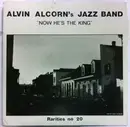 LP - Alvin Alcorn's Jazz Band - Now He's The King