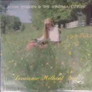 Alvin Breeden & The Virginia Cutups - Lonesome Without You