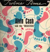 Alvin Cash And The 'Registers'