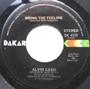 Alvin Cash - Doing The Feeling / Ali Shuffle