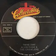 Alvin Cash & The Crawlers , Mongo Santamaria - Twine Time / Watermelon Man