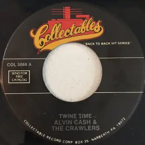 Alvin Cash & the Crawlers - Twine Time / Watermelon Man
