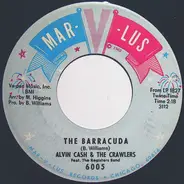 Alvin Cash & The Crawlers - The Barracuda / Do It One More Time