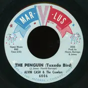 Alvin Cash & the Crawlers - The Penguin (Tuxedo Bird) / Un-wind The Twine