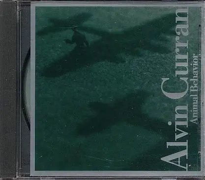 Alvin Curran - Animal Behavior