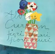 Alvin Curran - Fiori Chiari, Fiori Oscuri