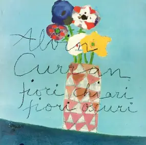 Alvin Curran - Fiori Chiari, Fiori Oscuri