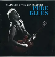 Alvin Lee & Ten Years After - Pure Blues