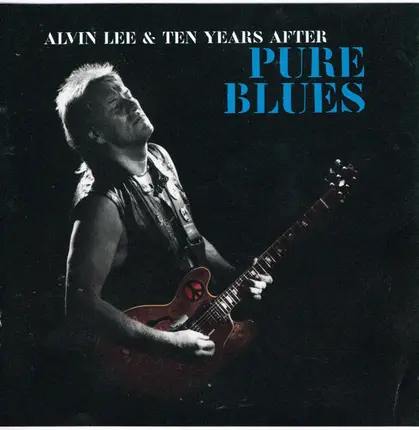 Alvin Lee & Ten Years After - Pure Blues