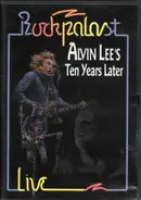 Alvin Lee & Ten Years Later - Rockpalast Live: Alvin Lee's Ten Years Later