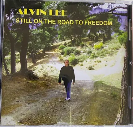 Alvin Lee - Still On The Road To Freedom