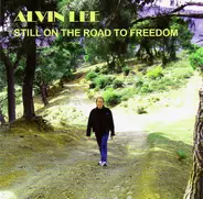 Alvin Lee - Still On The Road To Freedom