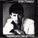 7'' - Alvin Stardust - A Wonderful Time Up There / Love You So Much