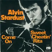 7inch Vinyl Single - Alvin Stardust - Sweet Cheatin' Rita