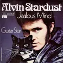 7inch Vinyl Single - Alvin Stardust - Jealous Mind/Guitar Star