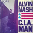 7'' - Alvin Nash - C.I.A. Man