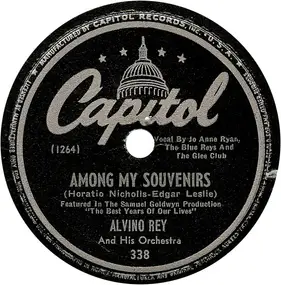 Alvino Rey - Among My Souvenirs / Save Your Sorrow