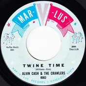 Alvin Cash - Twine Time / The Bump