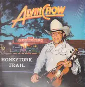 Alvin Crow - Honky Tonk Trail