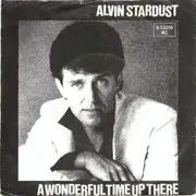 7'' - alvin stardust - a wonderful time up there/love you so much