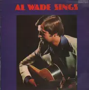 Al Wade - Al Wade Sings