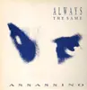12'' - Always The Same - Assassino