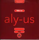 12inch Vinyl Single - Aly-Us - Follow Me