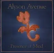 Alyson Avenue - Presence Of Mind