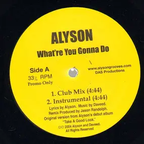 Alyson - What're You Gonna Do